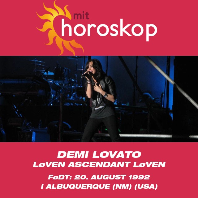 Demi Lovatos Leo-astrologi afsløret