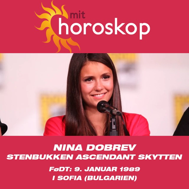 Nina Dobrev: Den Indflydelsesrige Stenbuk Skuespillerinde