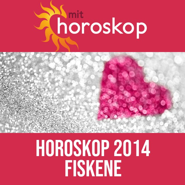 Fiskene: Horoskop 2014