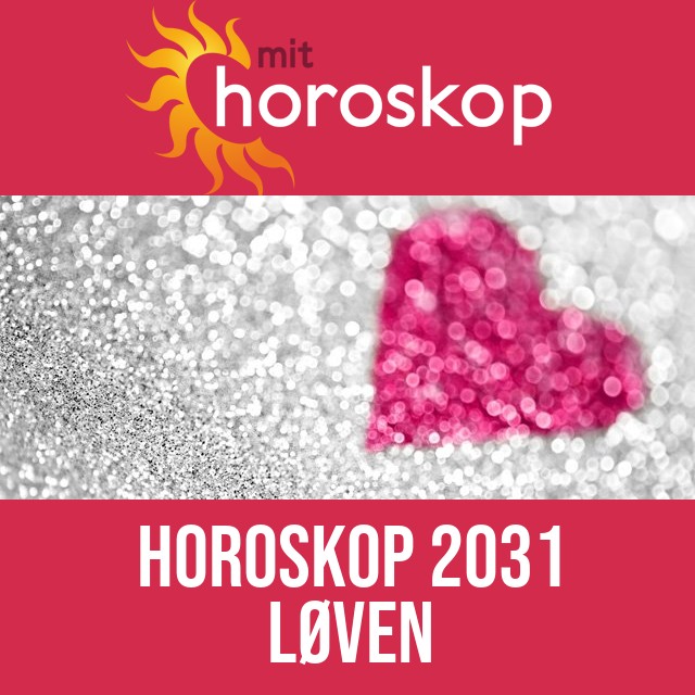 Løven: Horoskop 2031