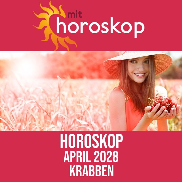 Krabben: Horoskop April 2028