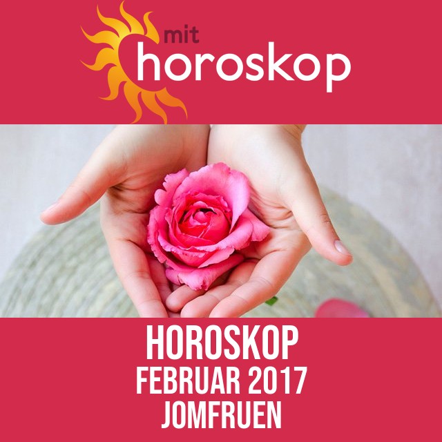 Jomfruen: Horoskop Februar 2017