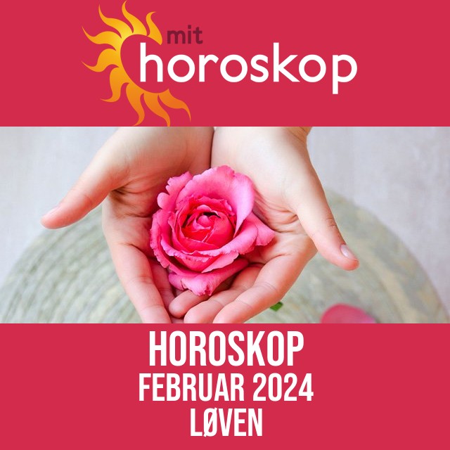 Løven: Horoskop Februar 2024