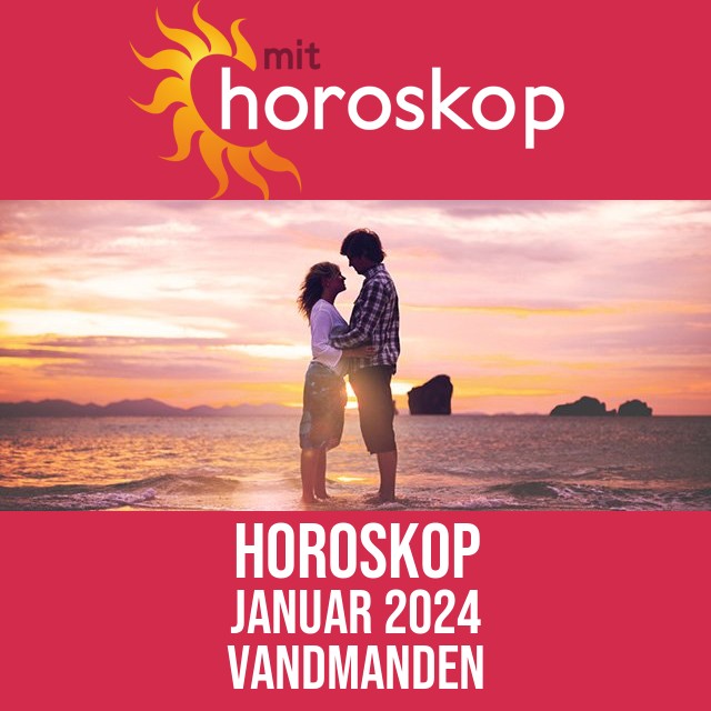 Vandmanden: Horoskop Januar 2024