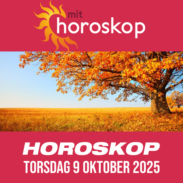 Daglig horoskop for Torsdag 9 Oktober 2025