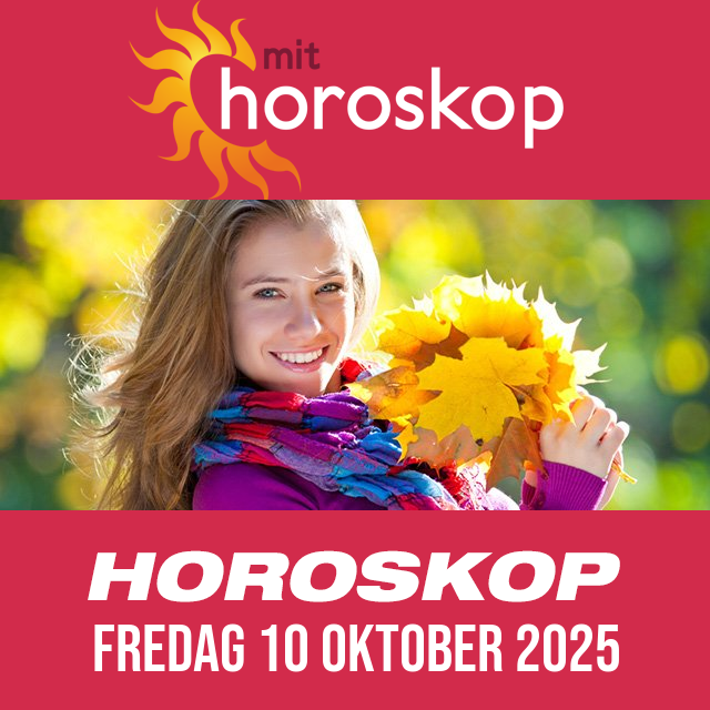 Daglig horoskop for Fredag 10 Oktober 2025
