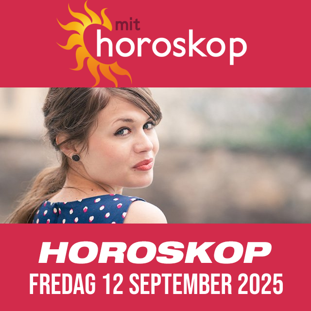 Daglig horoskop for Fredag 12 September 2025