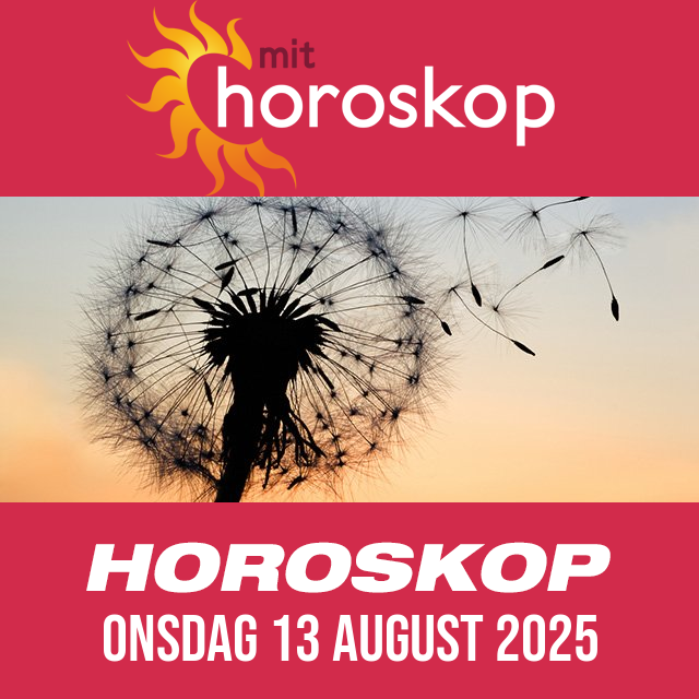 Daglig horoskop for Onsdag 13 August 2025