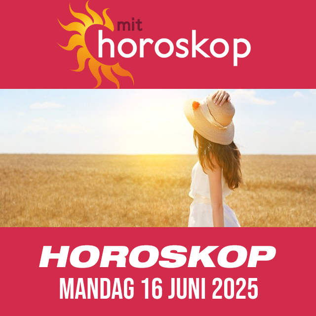 Daglig horoskop for Mandag 16 Juni 2025