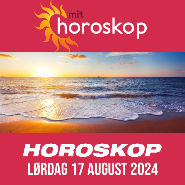 Daglig horoskop for Lørdag 17 August 2024