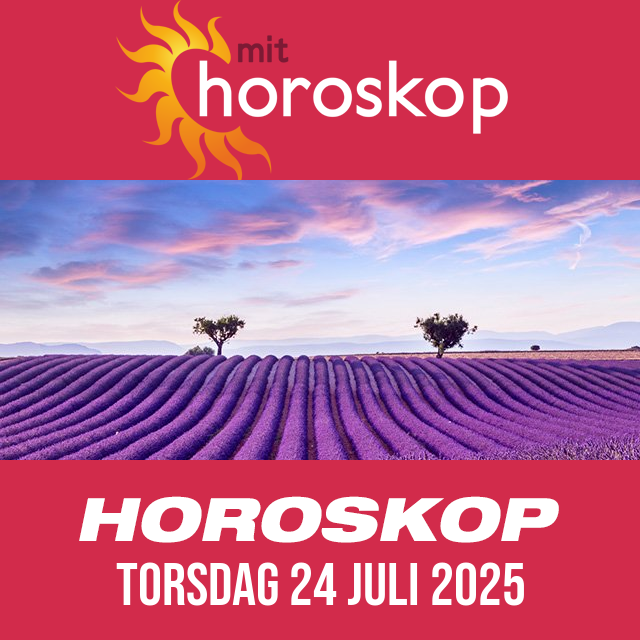 Daglig horoskop for Torsdag 24 Juli 2025