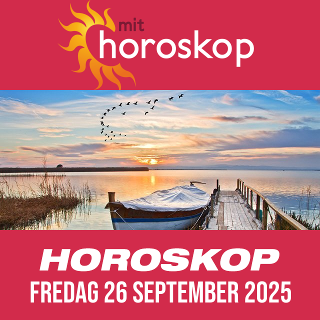 Daglig horoskop for Fredag 26 September 2025