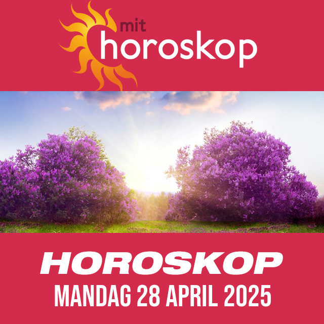Daglig horoskop for Mandag 28 April 2025