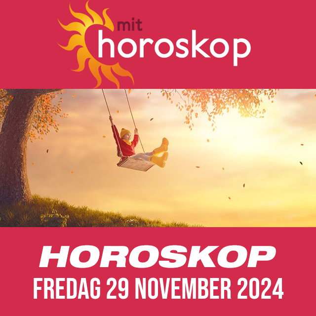 Daglig horoskop for Fredag 29 November 2024