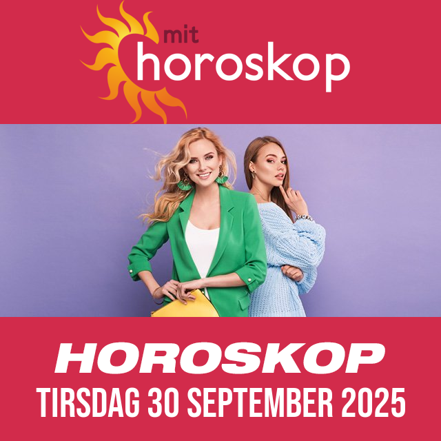 Daglig horoskop for Tirsdag 30 September 2025