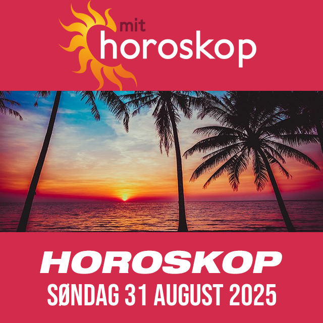 Daglig horoskop for Søndag 31 August 2025